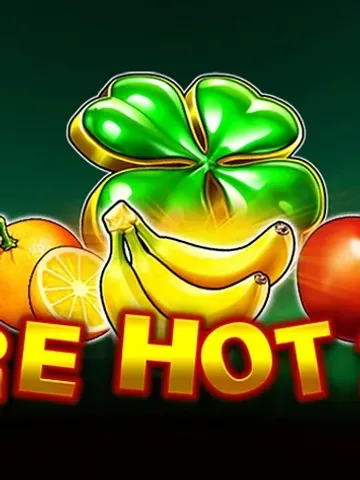 Fire Hot 20
